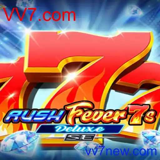 RushFever7sDeluxeSE - VV7.com